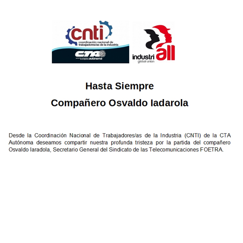 Saludo de la Coordinación Nacional de Trabajadores/as de la Industria (CNTI)