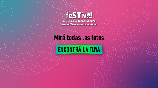 8.000 trabajadores/as participaron del Festival