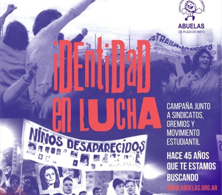 Abuelas de Plaza de Mayo y FOETRA por la identidad