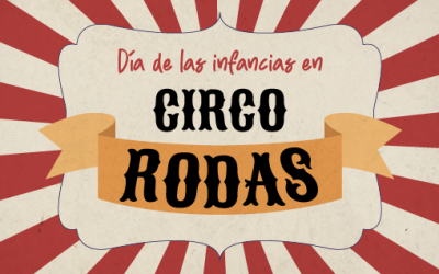 Traslado gratuito y estacionamiento con descuento en el Circo Rodas